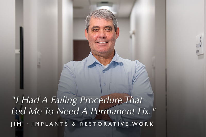 Jim - implants & restorative work patient